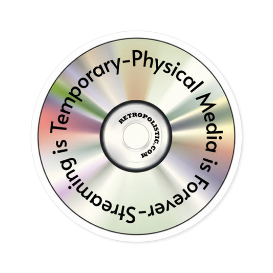 CD Holographic Round Sticker — “Streaming is Temporary — Physical Media is Forever”