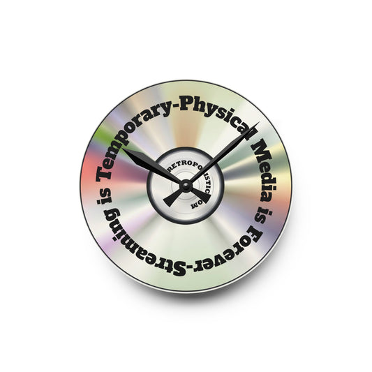 Acrylic Wall Clock — Retro CD Design with 'Streaming is Temporary-Physical Media is Forever'